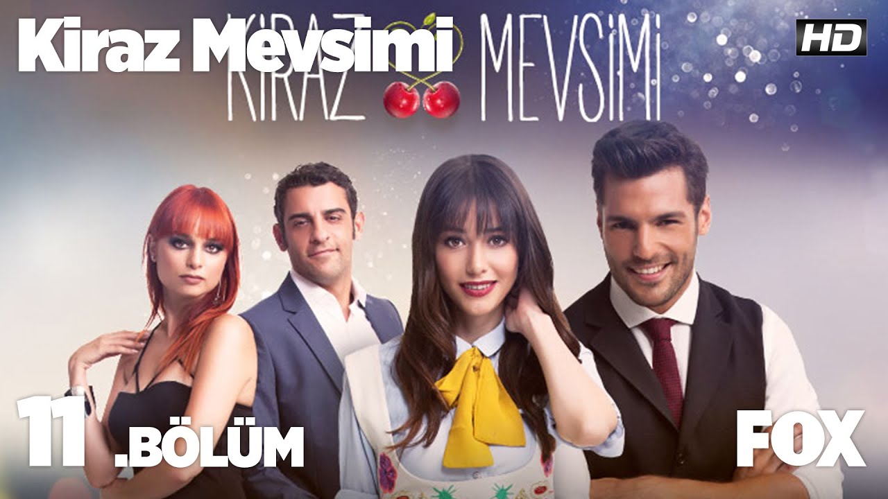 Kiraz Mevsimi 11. Bölüm