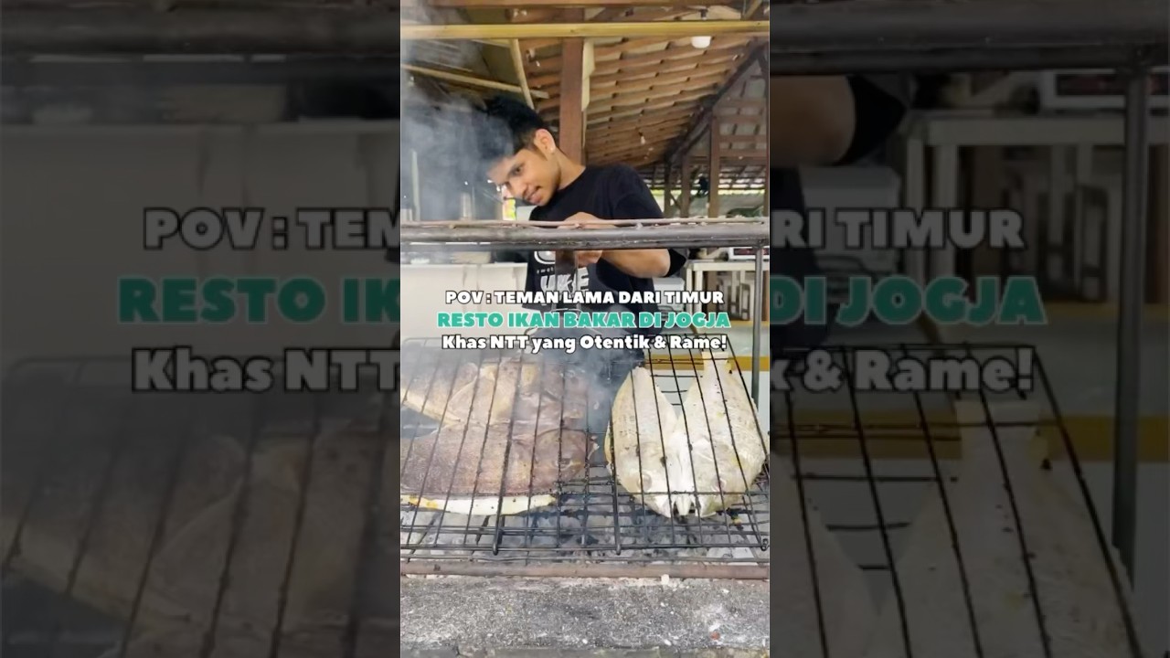 Kuliner Ikan Laut Bakar di Jogja, namanya Laut Timor otentik Khas NTT