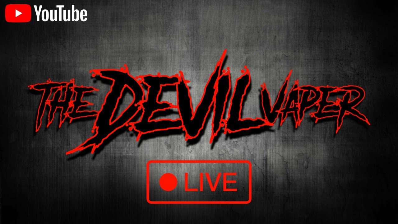 The Devil Vaper LIVE #CBWednesday