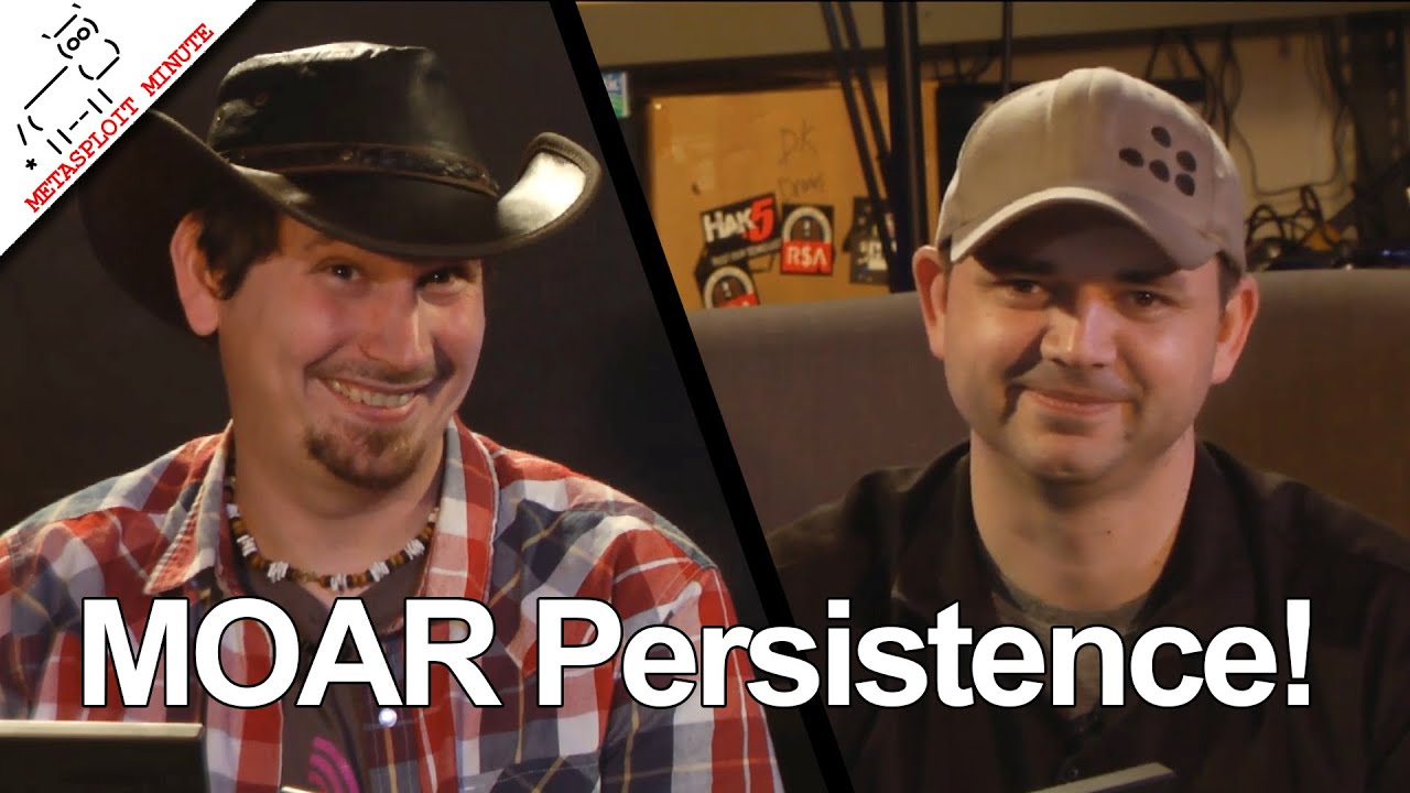Moar Persistence - Metasploit Minute [Cyber Security Education]