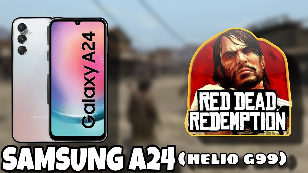 Запуск Red Dead Redemption на смартфоне Samsung A24 (Helio g99 )
