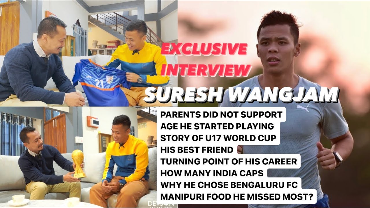 SURESH WANGJAM EXCLUSIVE INTERVIEW BENGALURU FC INDIA INTERNATIONAL ||GIFTED ME HIS INDIA JERSEY