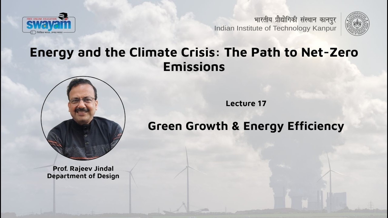 Lecture 17: Green Growth & Energy Efficiency
