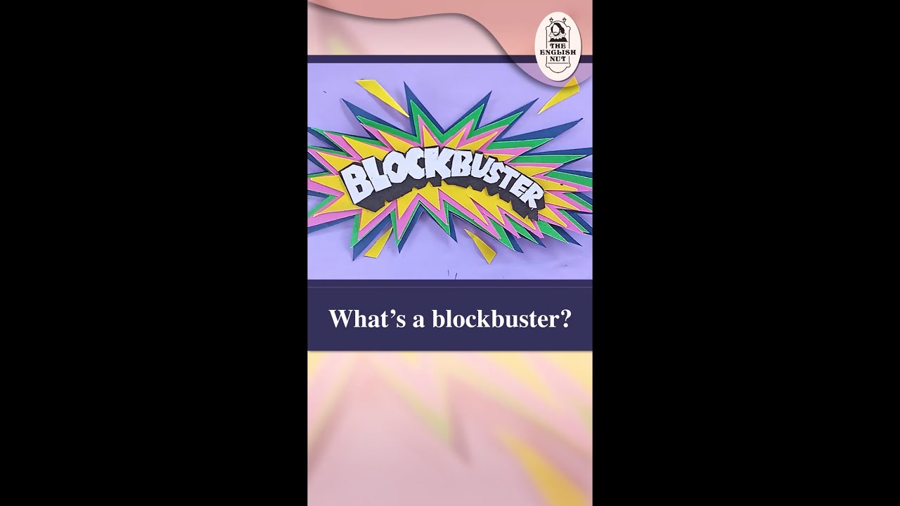 This is a BLOCKBUSTER video! [Word story.]