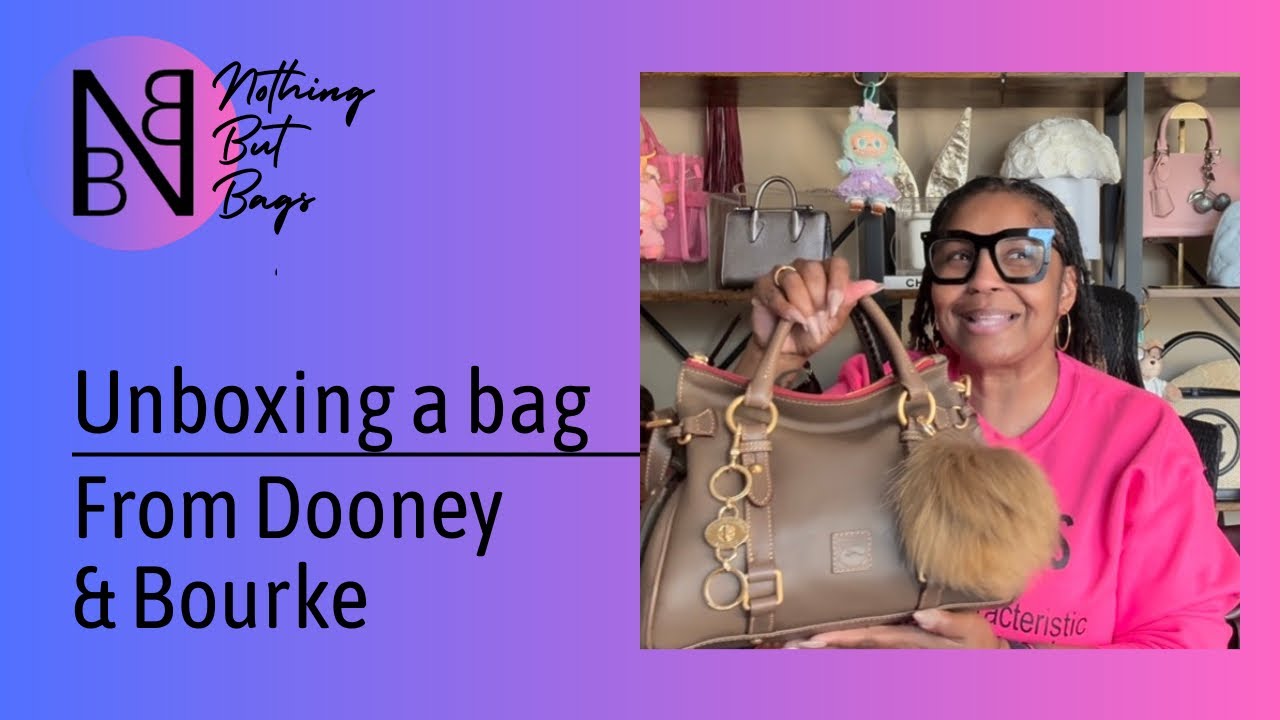 Распаковываем сумку от Dooney & Bourke | Честные обзоры роскошных женских сумок | Nothing But Bags