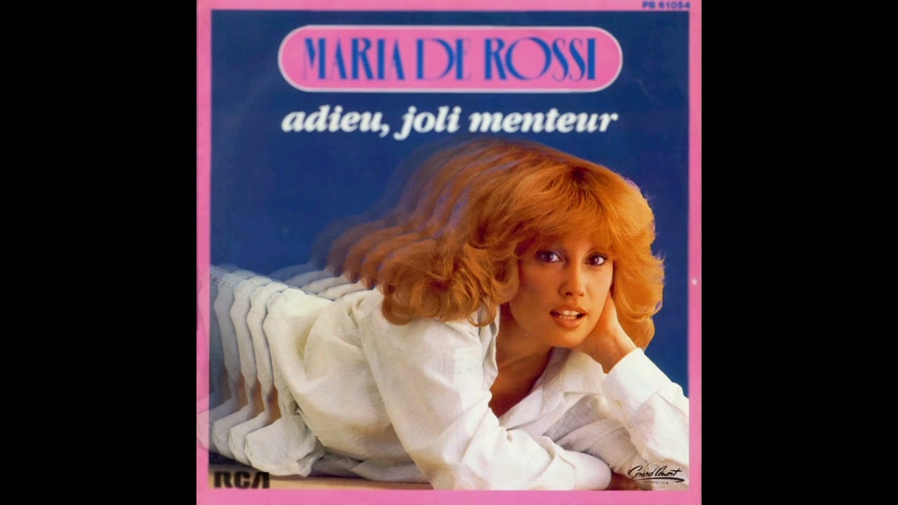 Adieu, Joli Menteur - Maria De Rossi