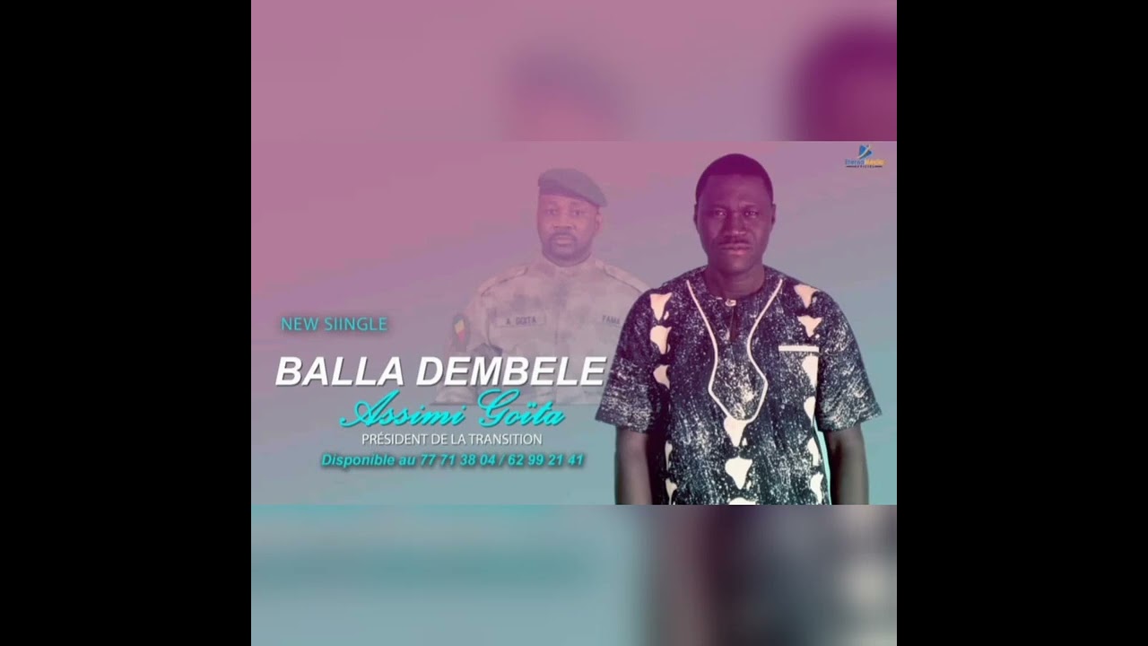 Balla Dembélé - Assimi Goïta  ( Président de la Transition du Mali )