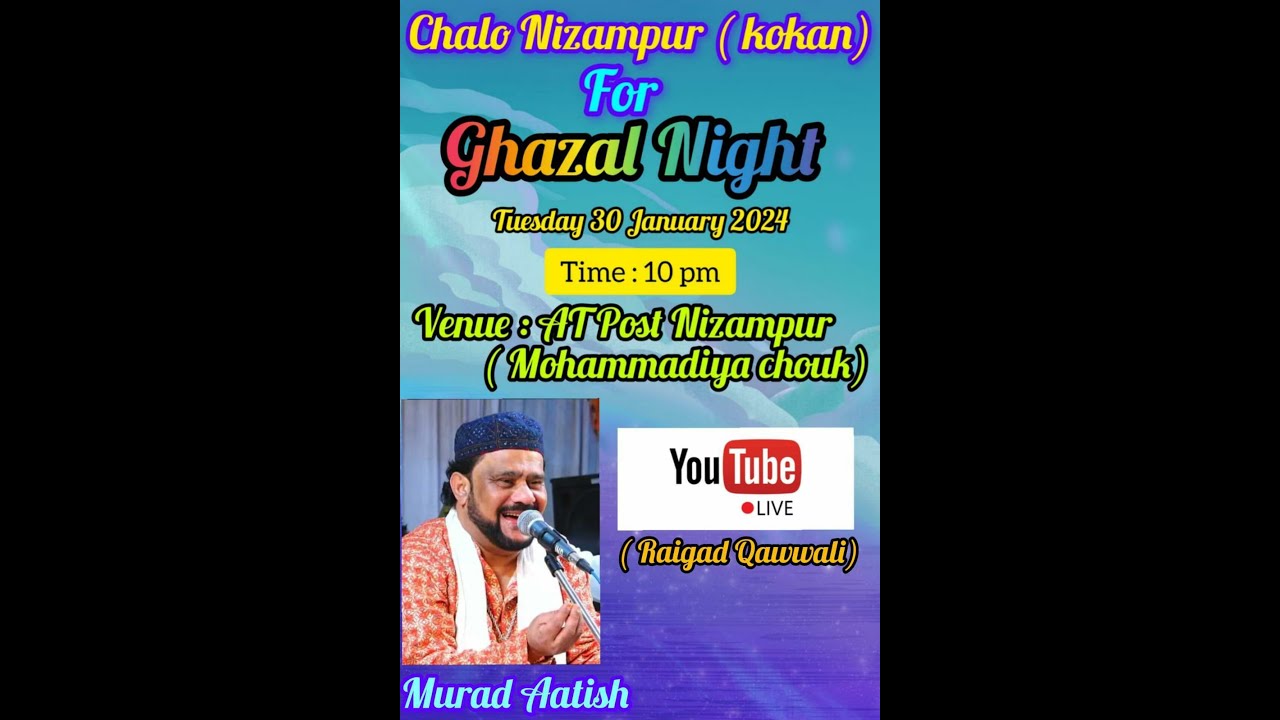 GHAZAL NIGHT NIZAMPUR (KOKAN) 30 JANUARI 2024// MURAD AATISH 
