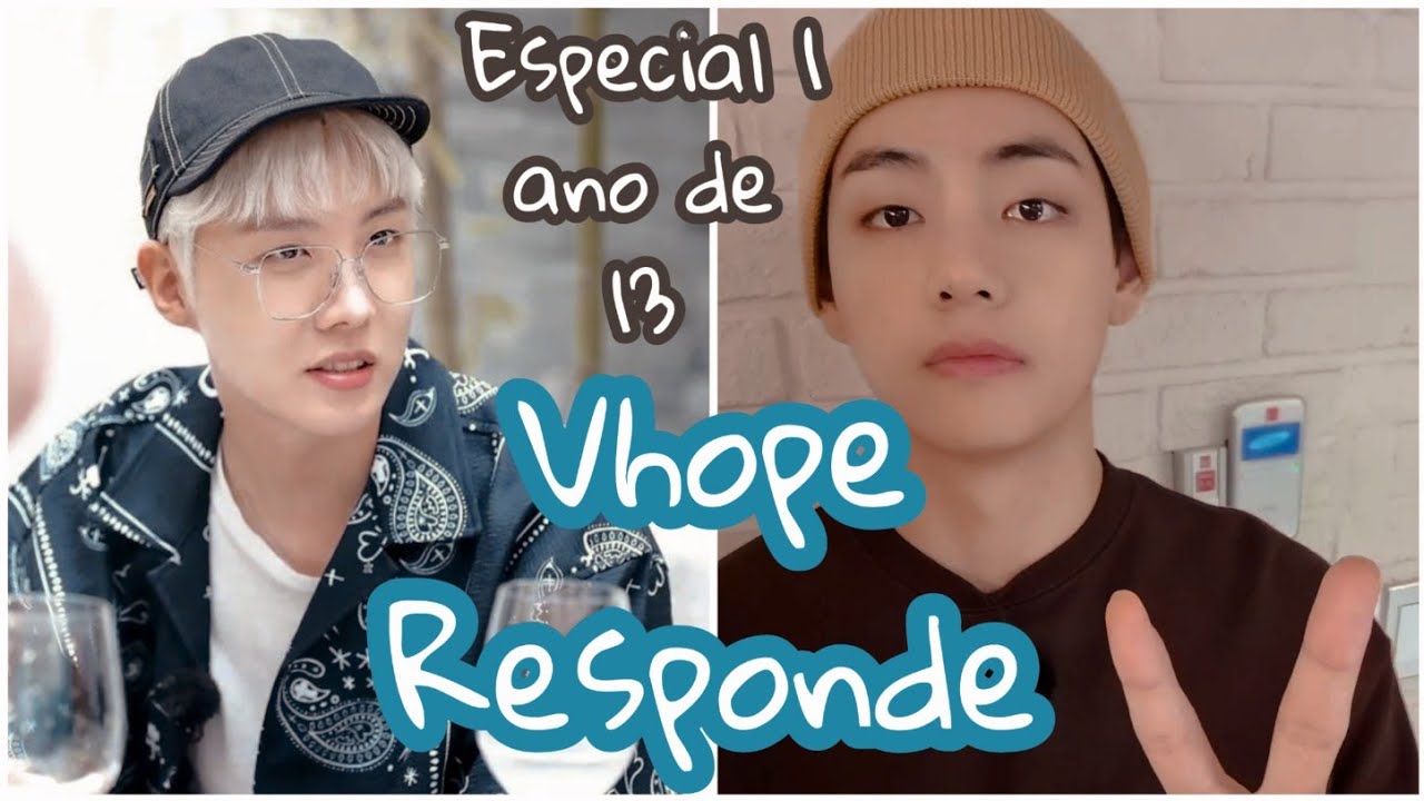 VHOPE RESPONDE[Especial 1 ano de THIRTEEN 🥳 ]