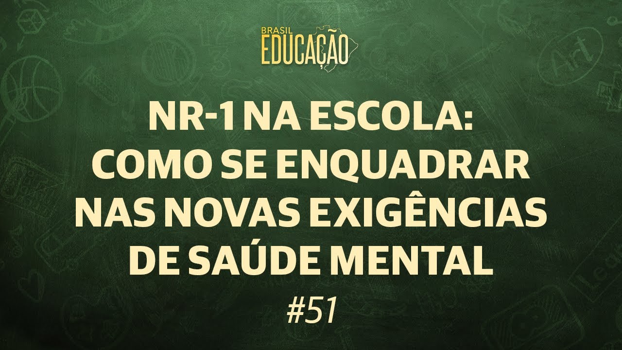 NR-1 na escola: como se enquadrar nas novas exigências de saúde mental