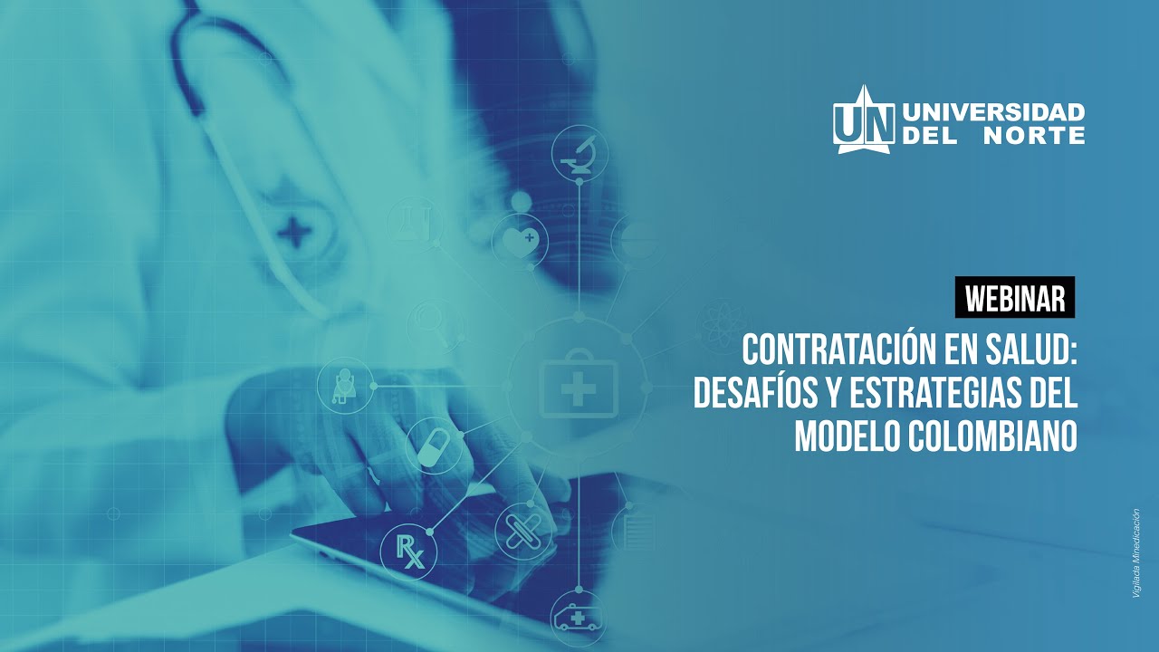 Desafíos y estrategias en la contratación en salud en el Modelo de Salud Colombiano.