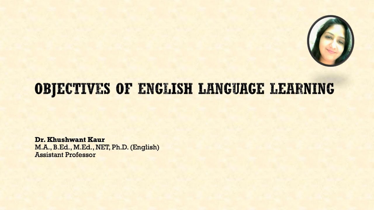 Objectives of English Language Learning