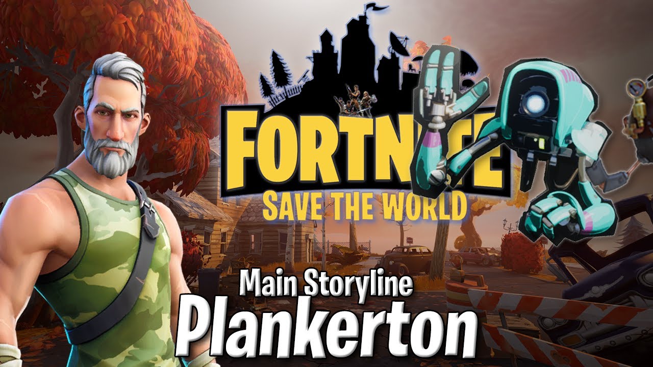 Fortnite Main Storyline: Plankerton