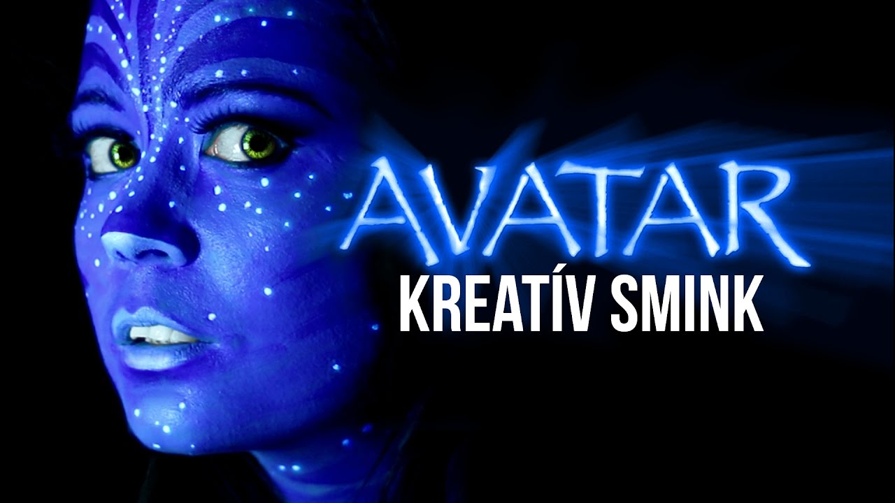AVATAR kreat&iacute;v smink! | Csill &eacute;s Luu