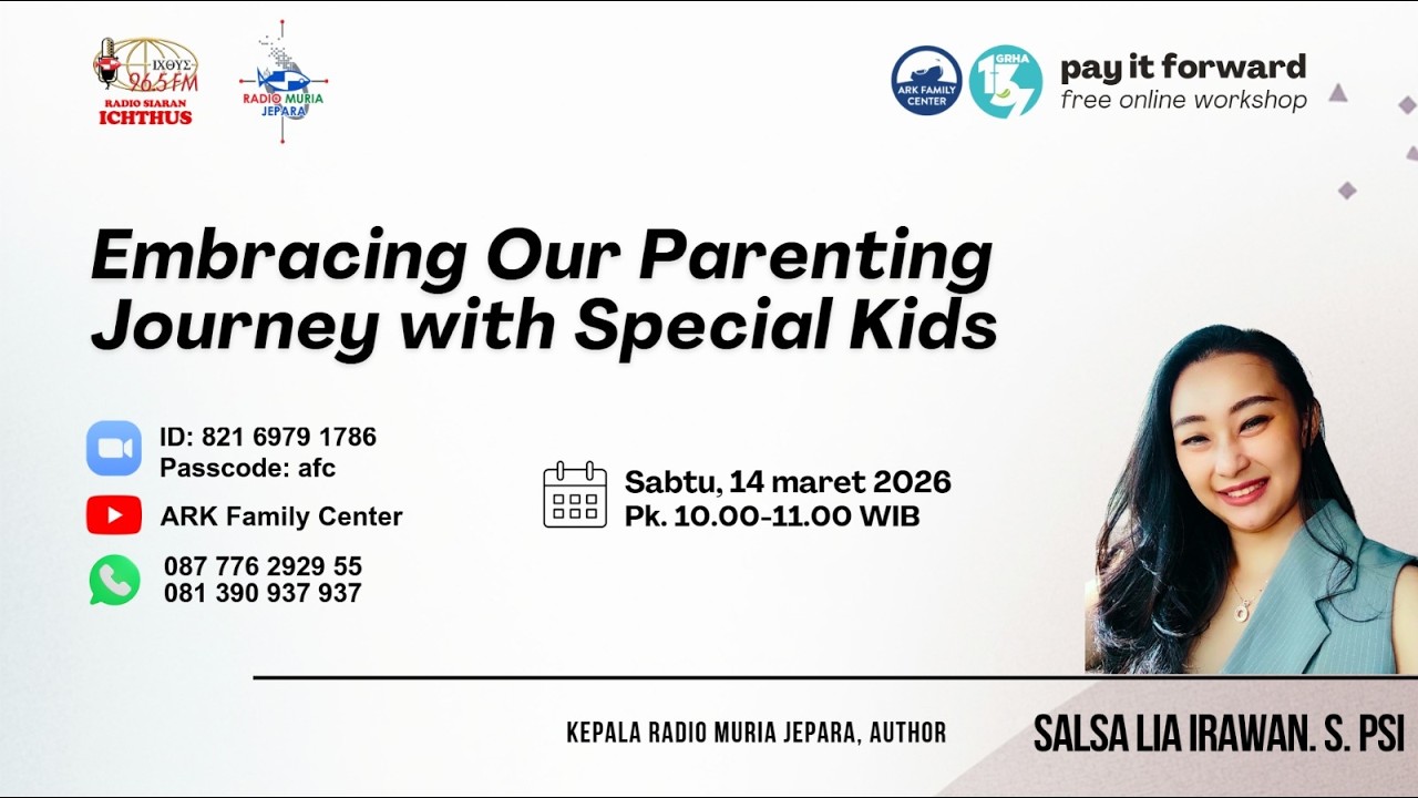 Embracing Our Parenting Journey with Special Kids | Salsa Lia Irawan, S.Psi - PIF AFC 14.03.26
