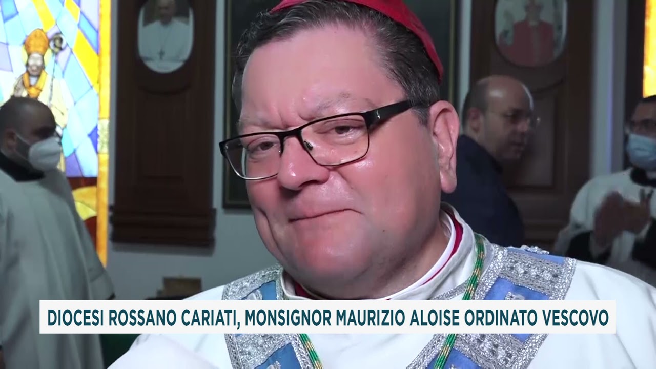 DIOCESI ROSSANO CARIATI, MONSIGNOR MAURIZIO ALOISE ORDINATO VESCOVO