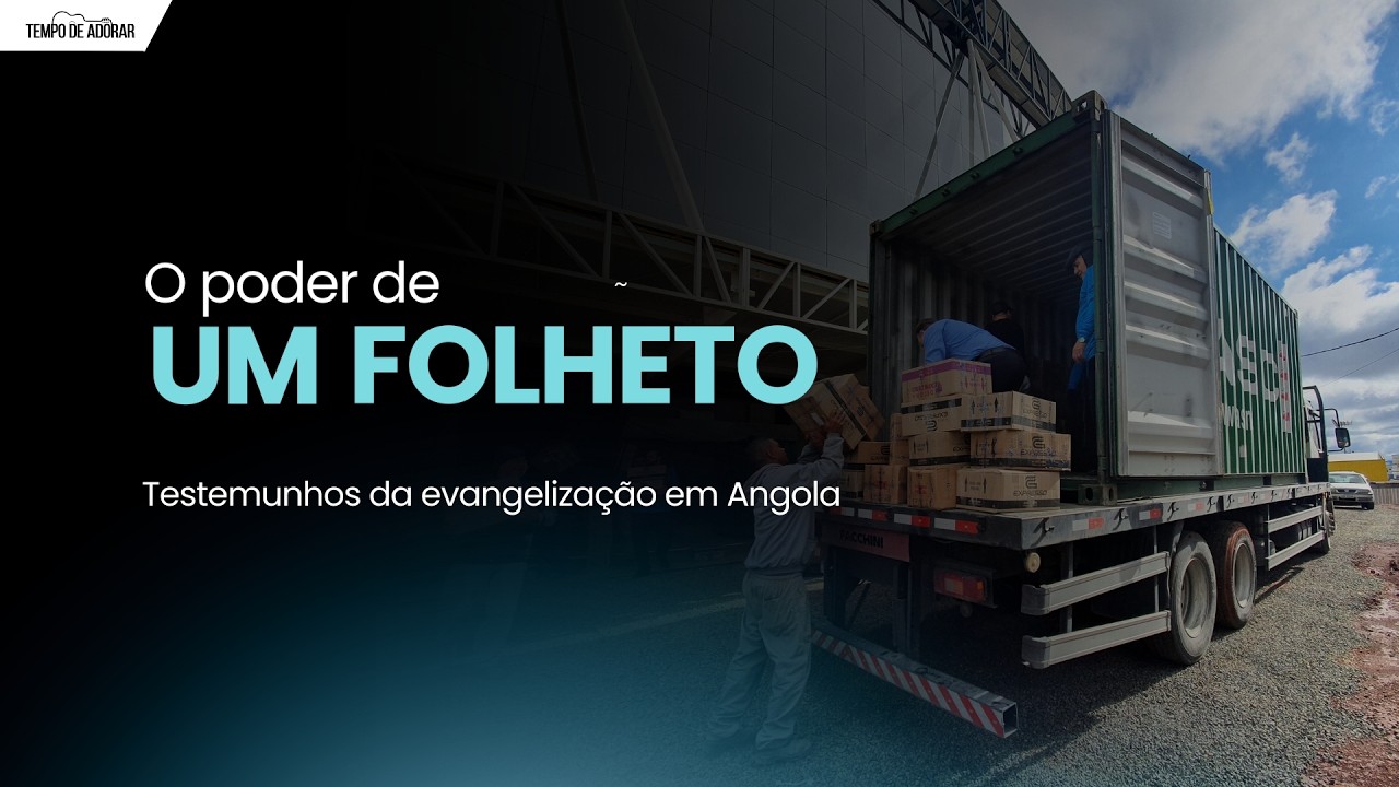 | TEMPO DE ADORAR | O PODER DE UM FOLHETO | Testemunhos da evangelização em Angola | 06/03/2026 |