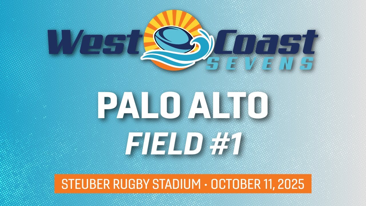 Field 1 | West Coast Sevens Palo Alto 2025 | 10/11/2025
