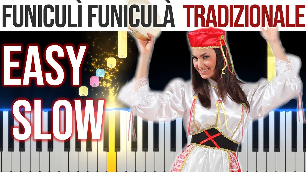 Funiculì Funiculà - Tradizionale - EASY SLOW Piano Tutorial 🎹 - video 4K🤙