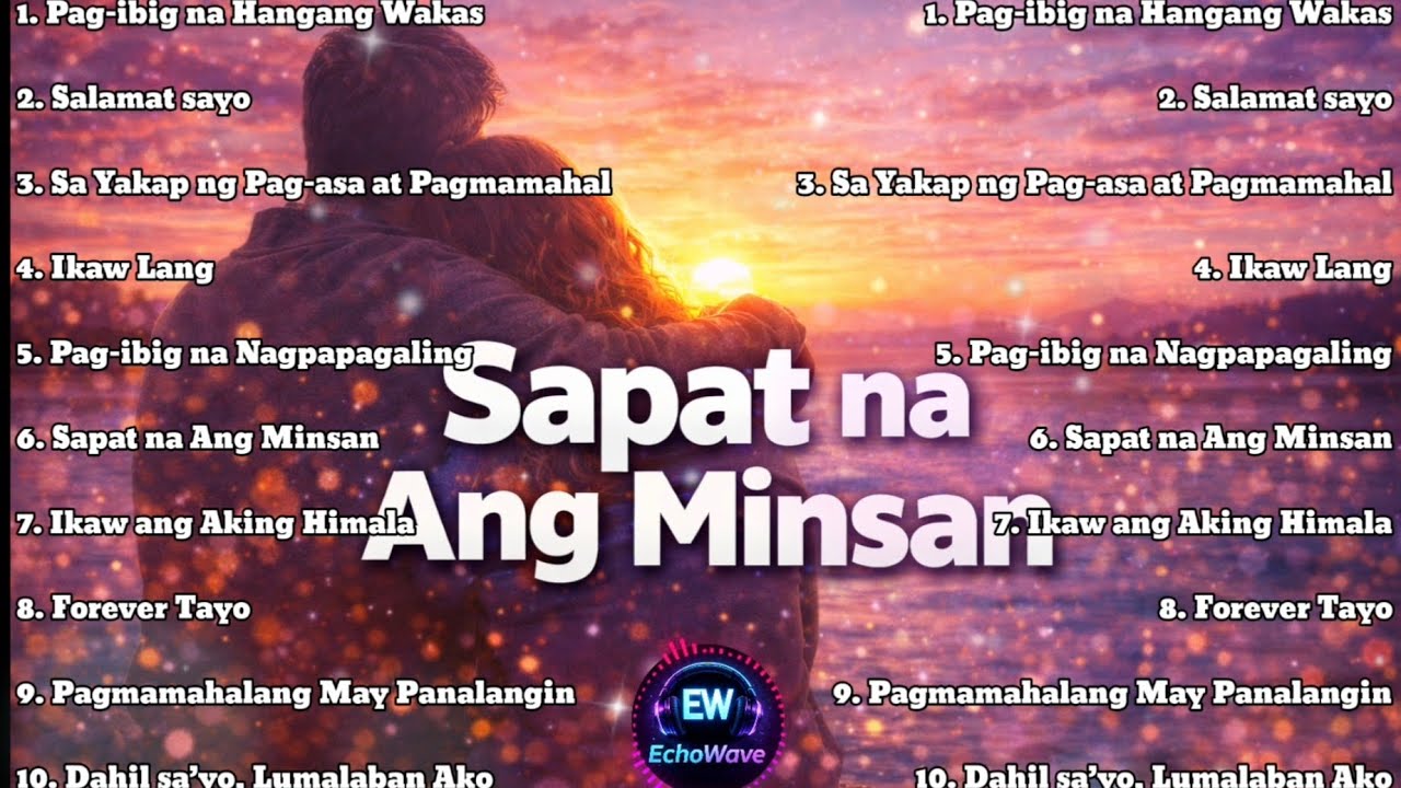 Sapat na Ang Minsan 💖 | OPM Love Songs Collection 2026 | Relaxing Romantic Playlist