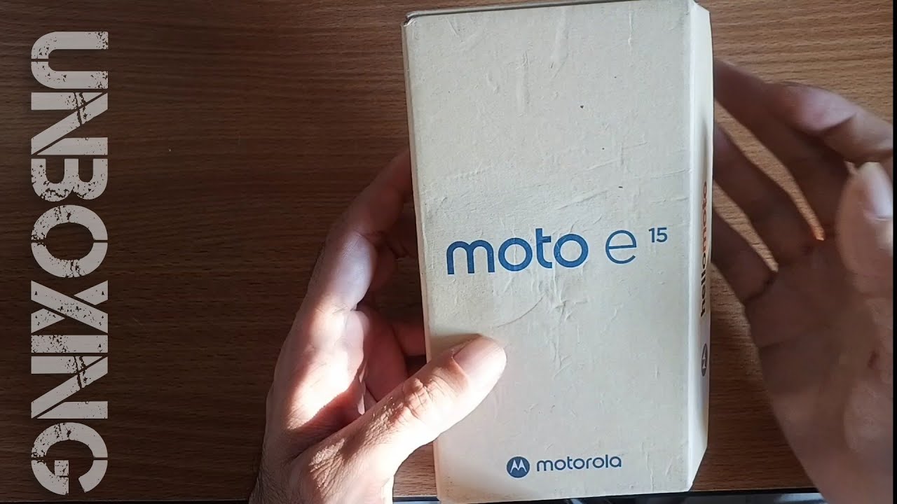 moto e15 unboxing 