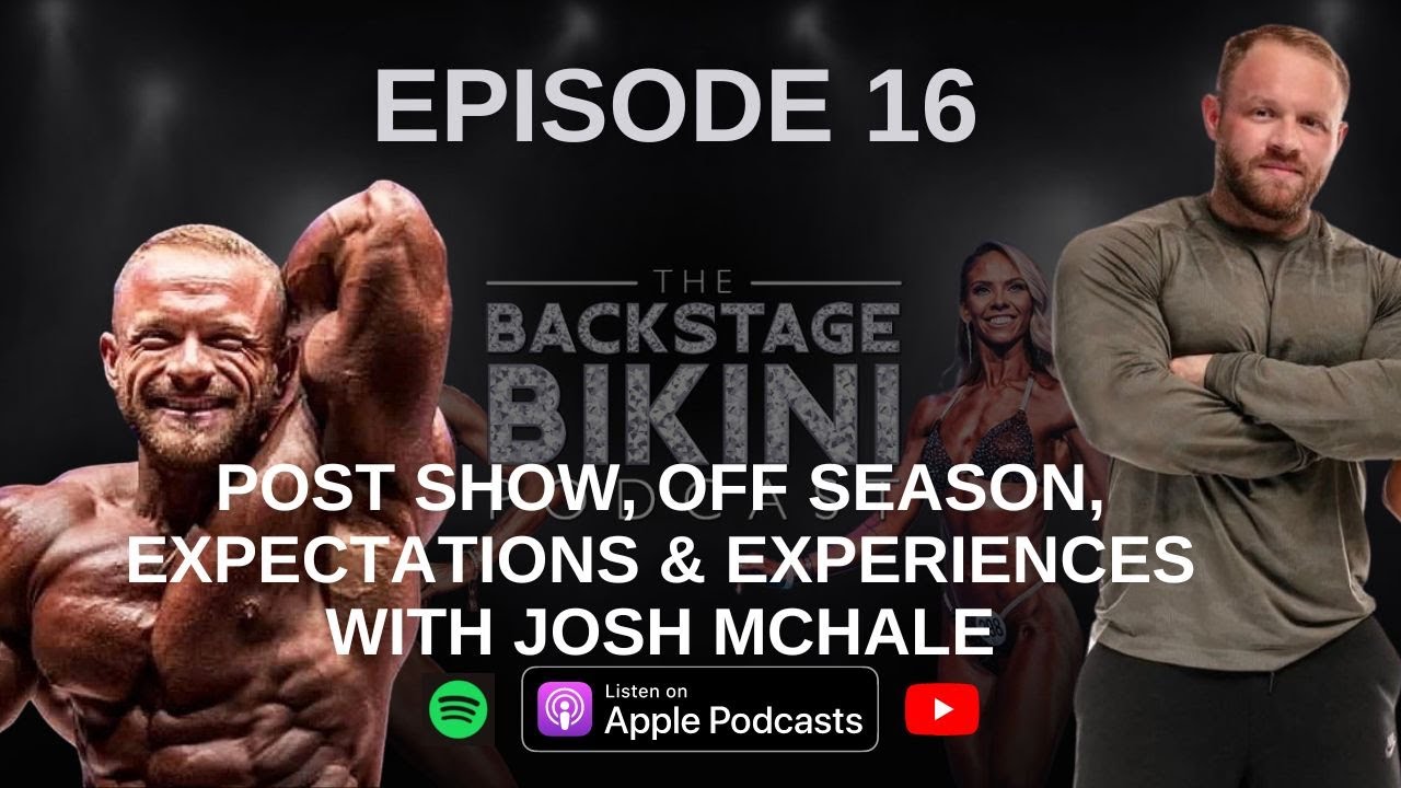 Ep. 16 - Post Show, Off Season, Expectations & Experiences With Josh McHale