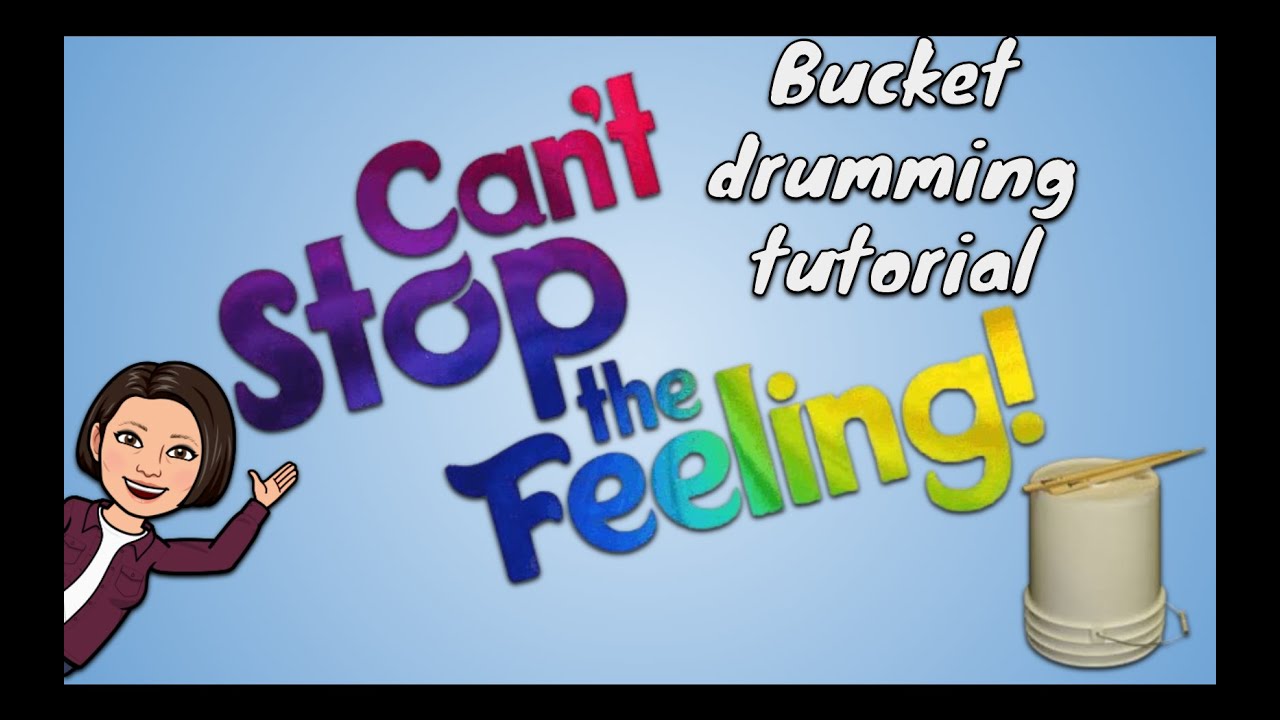 Can't Stop the Feeling_Bucket drumming tutorial