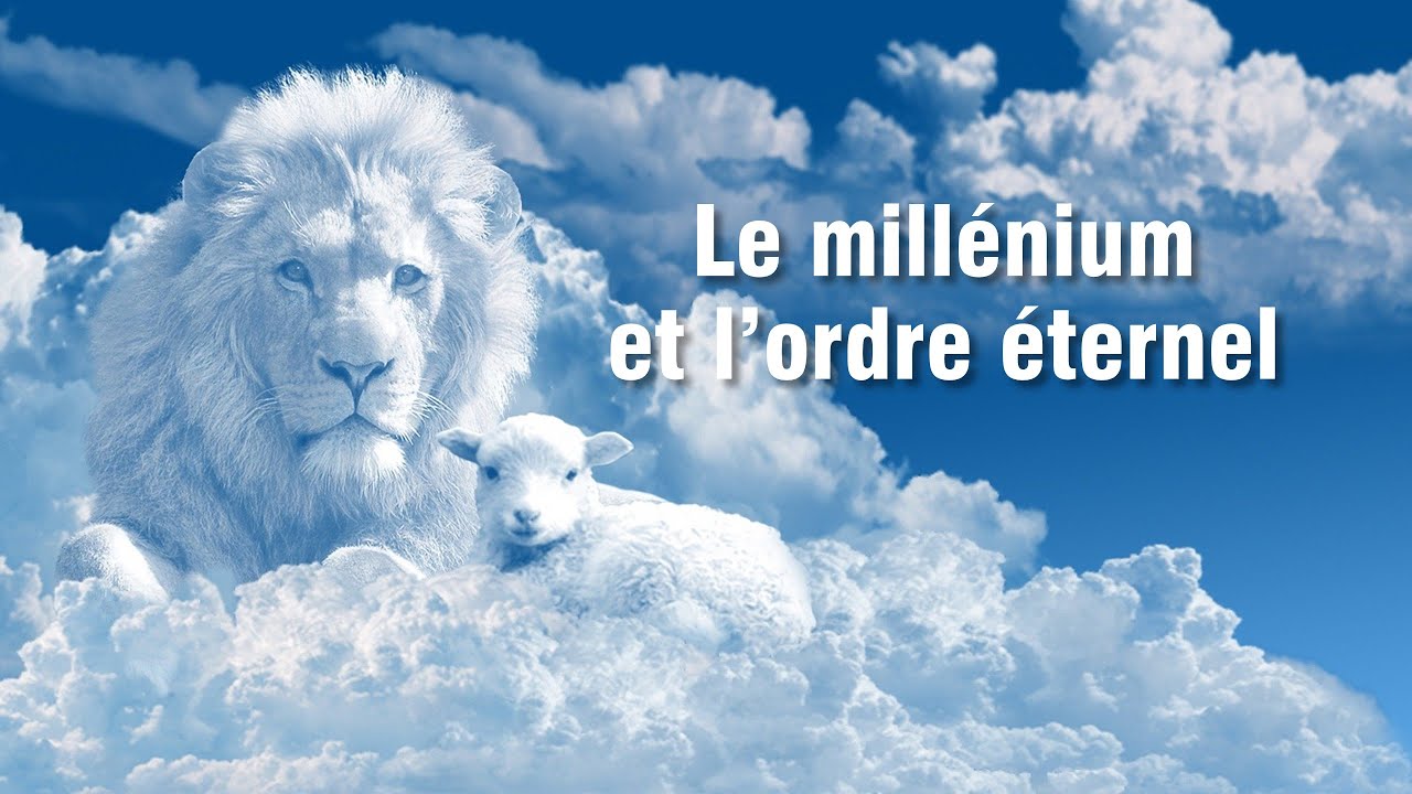 Le millénium et l'Ordre éternel