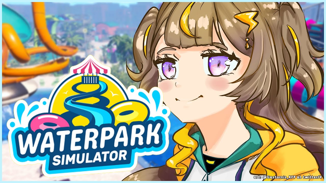 【Waterpark Simulator】The Neighborhood's Splendid New Waterpark~🌊【hololive ID | Anya Melfissa】