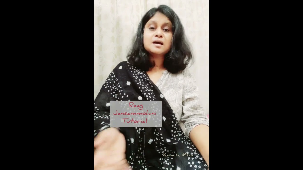 Raag Jansammohini Tutorial | Jhaptal | Self composed | Moumita Mitra