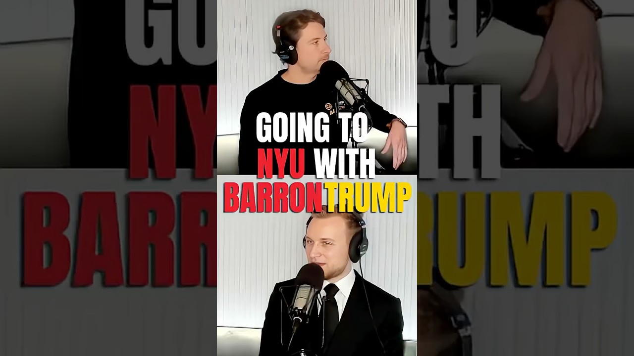 &lsquo;Going To NYU With Barron Trump&rsquo;