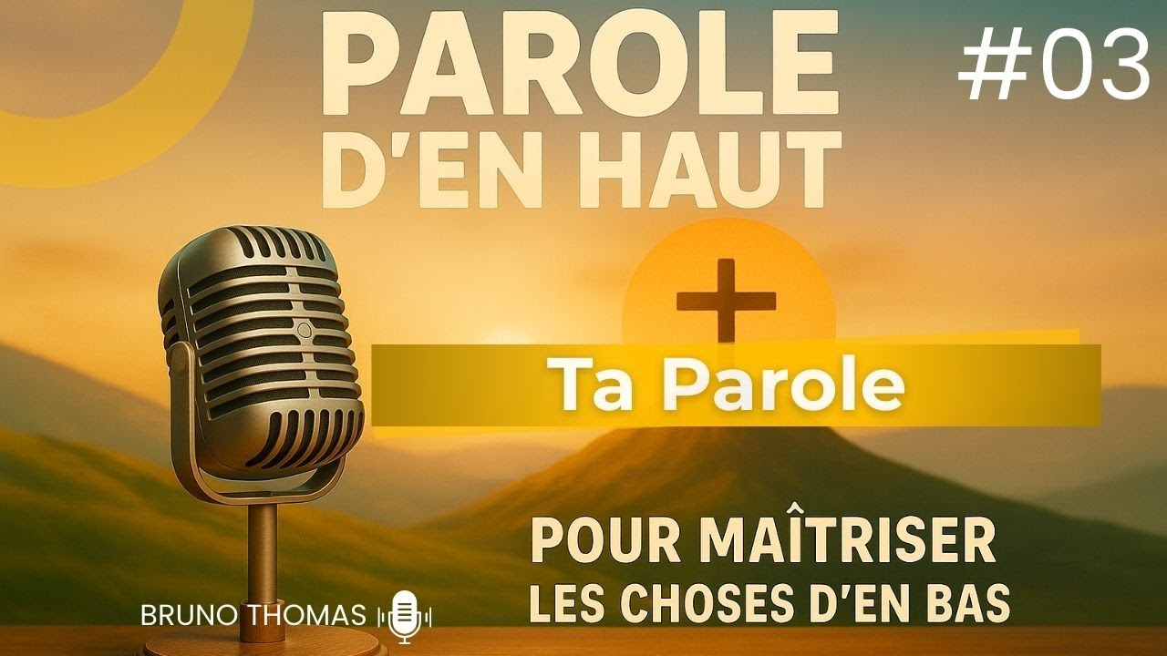 Parole d’en Haut - Ta Parole | Podcast Chrétien