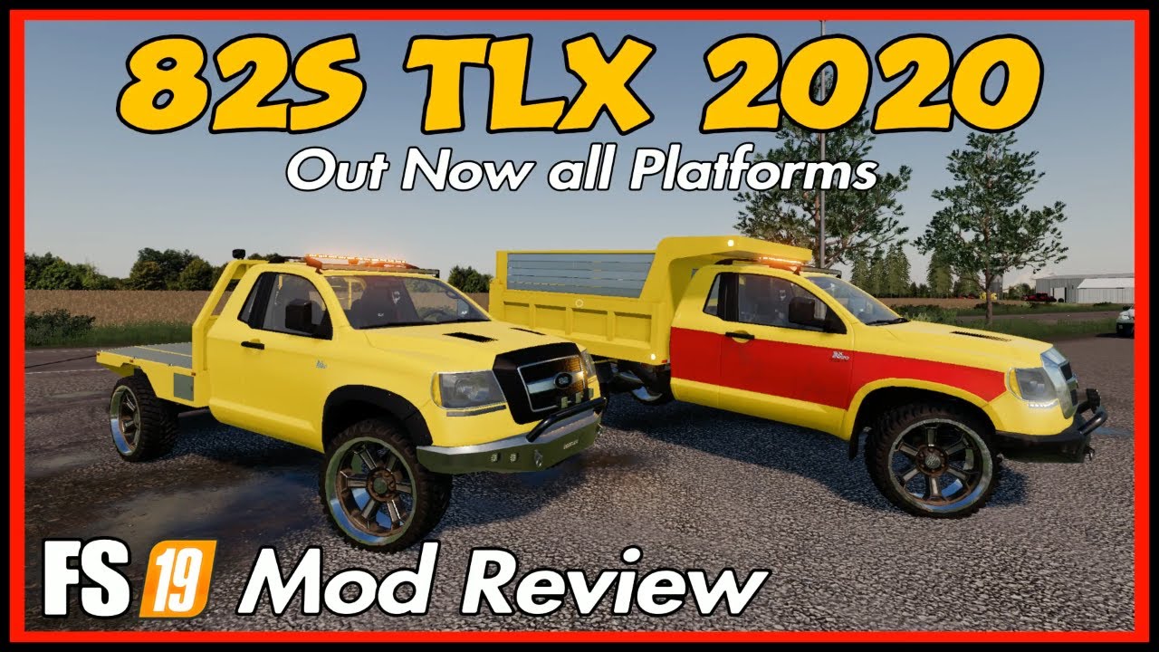FS19 TLX 2020 PICK UP TRUCK FS19 MOD REVIEW FARMING SIMULATOR 19
