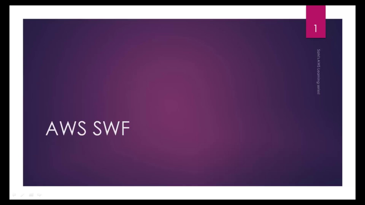 AWS tutorial-Part74: Amazon Simple Workflow Service Overview(SWF)