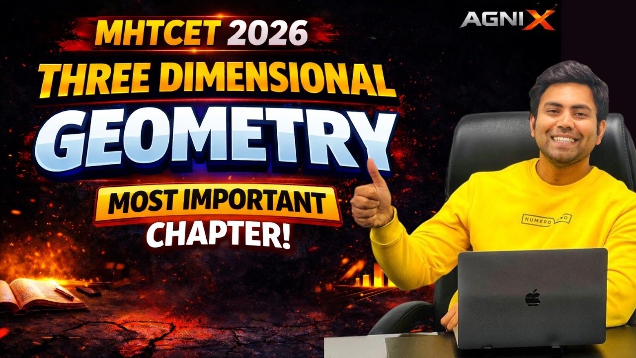 3D Geometry | Line | 🔥 | MHTCET 2026 Maths | AgniX LIVE
