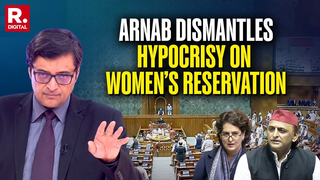 Arnab: Hang Your Head In Shame If Women&rsquo;s Reservation Bill Is Not Passed