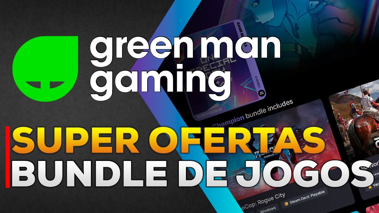 Jogos de PC Baratos! Bundles com Super Descontos na Green Man Gaming