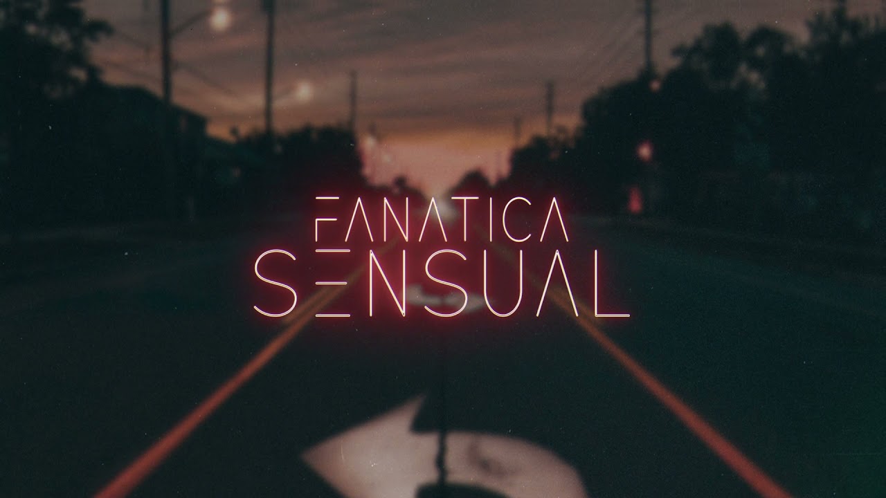 Fanatica Sensual (Turreo Chill) Plan B, Bryan Beat