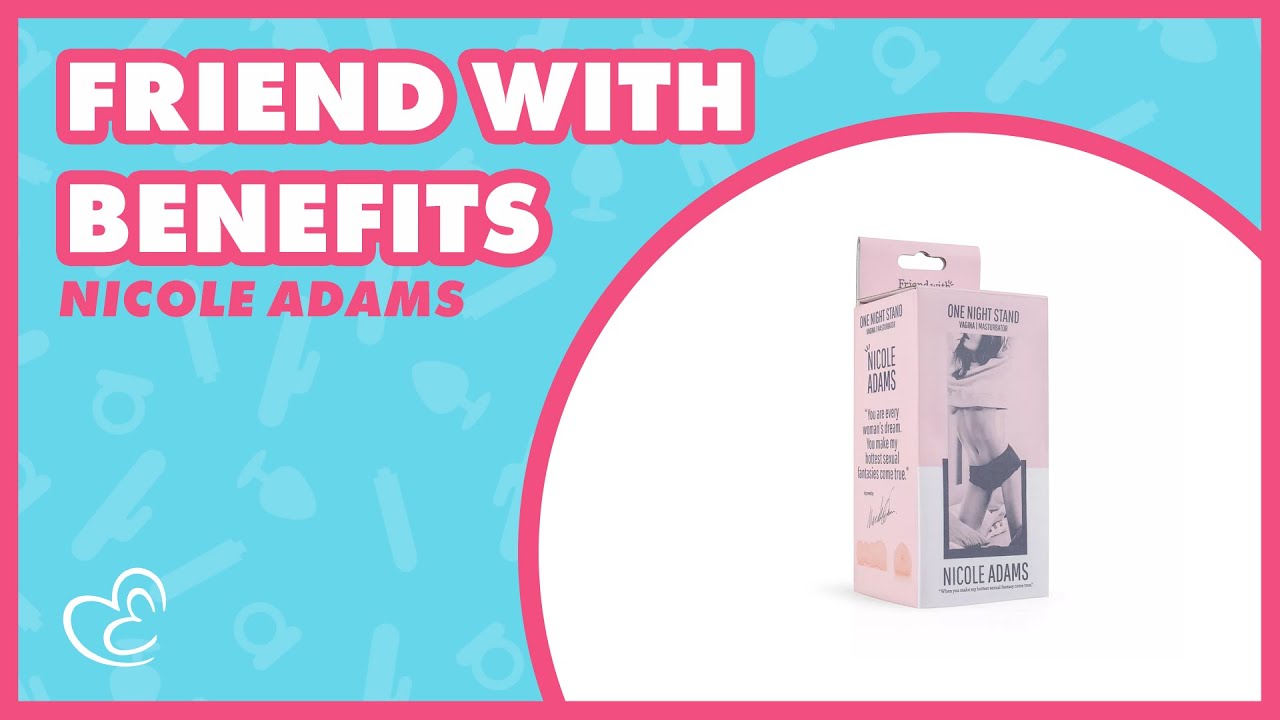 Friend With Benefits Nicole Adams Review ✨💗 EasyToys