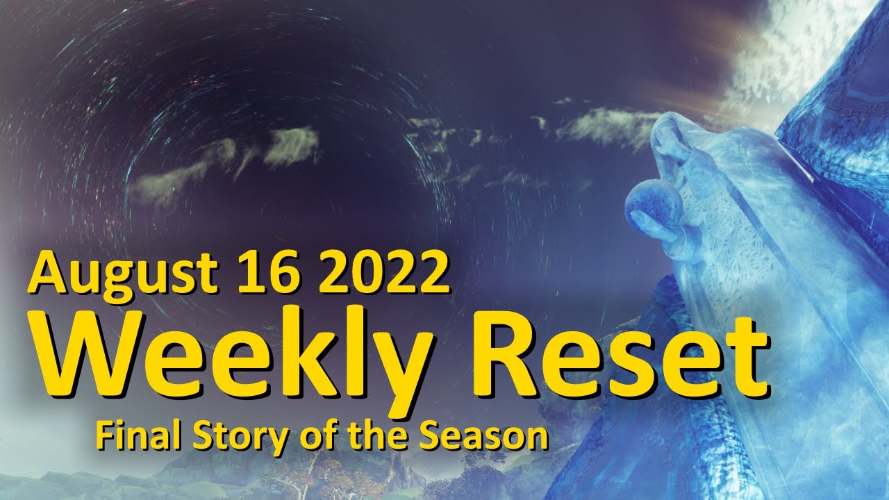 Weekly Reset: Final Story Mission, Bonus Ranks All Around (August 16 2022 - Destiny 2)