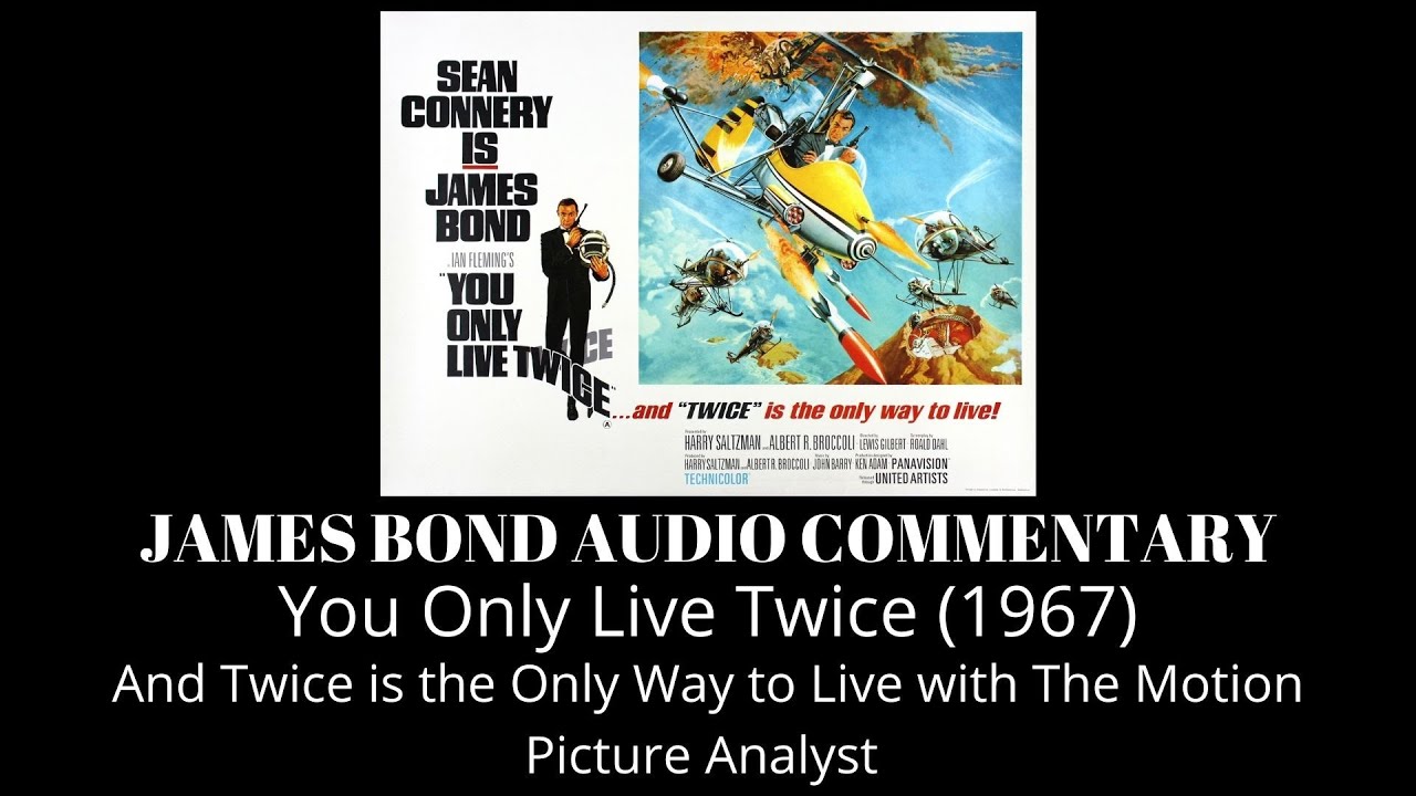 You Only Live Twice Audio Commentary
