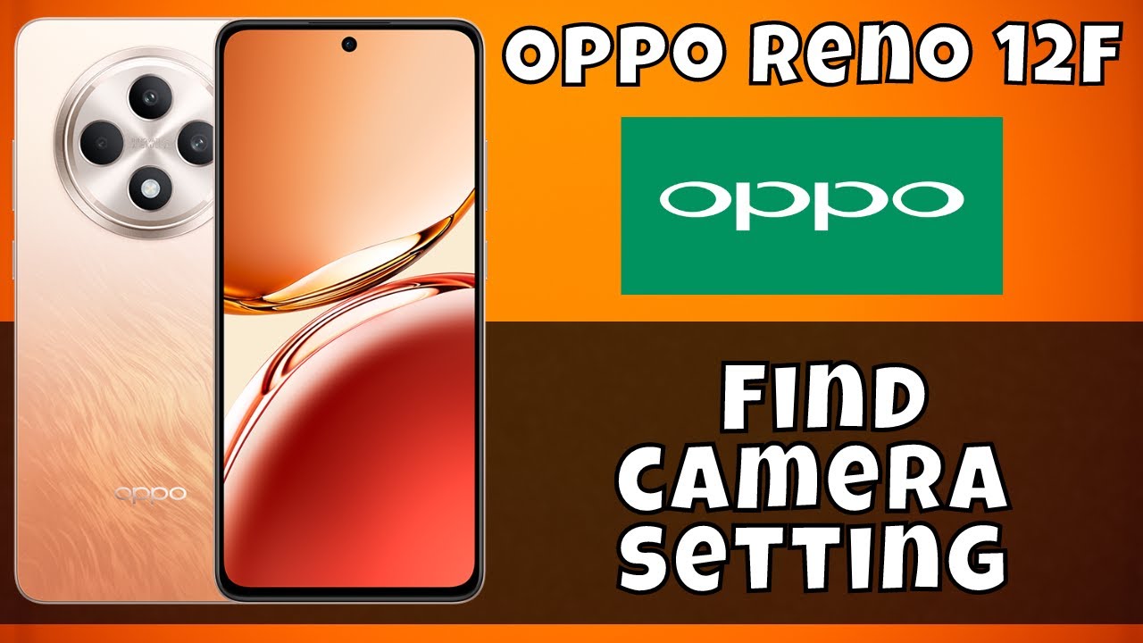Настройки камеры Oppo Reno 12F || Найти настройки камеры