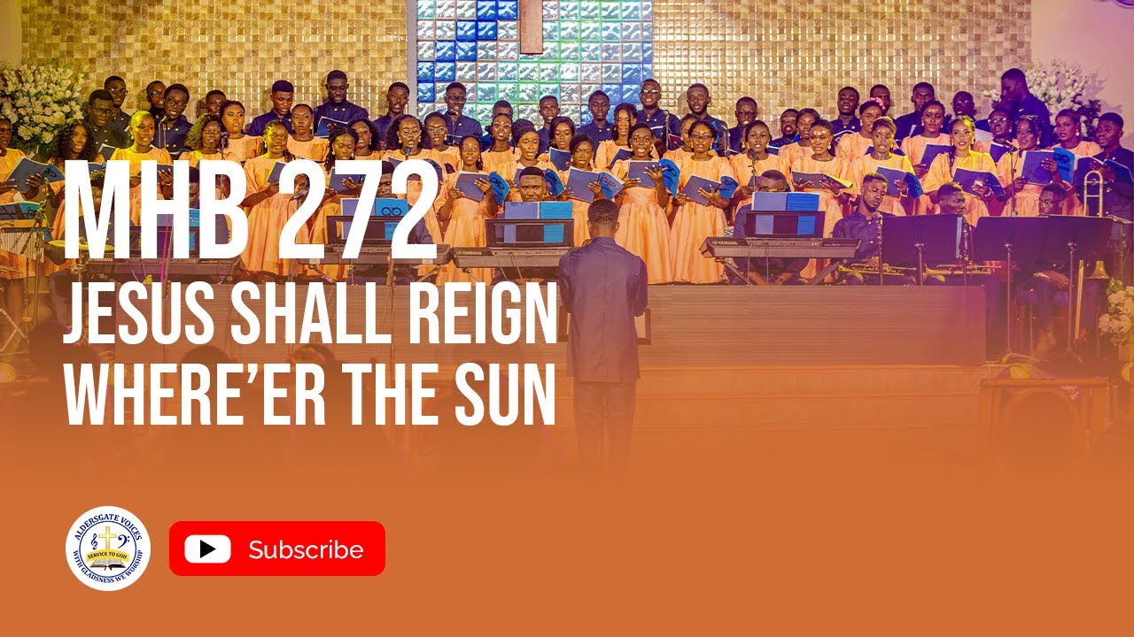 JESUS SHALL REIGN (MHB 272) - TUNE BY D. F. NZEH | CONDUCTED BY PAA KOFI ADU YANKSON
