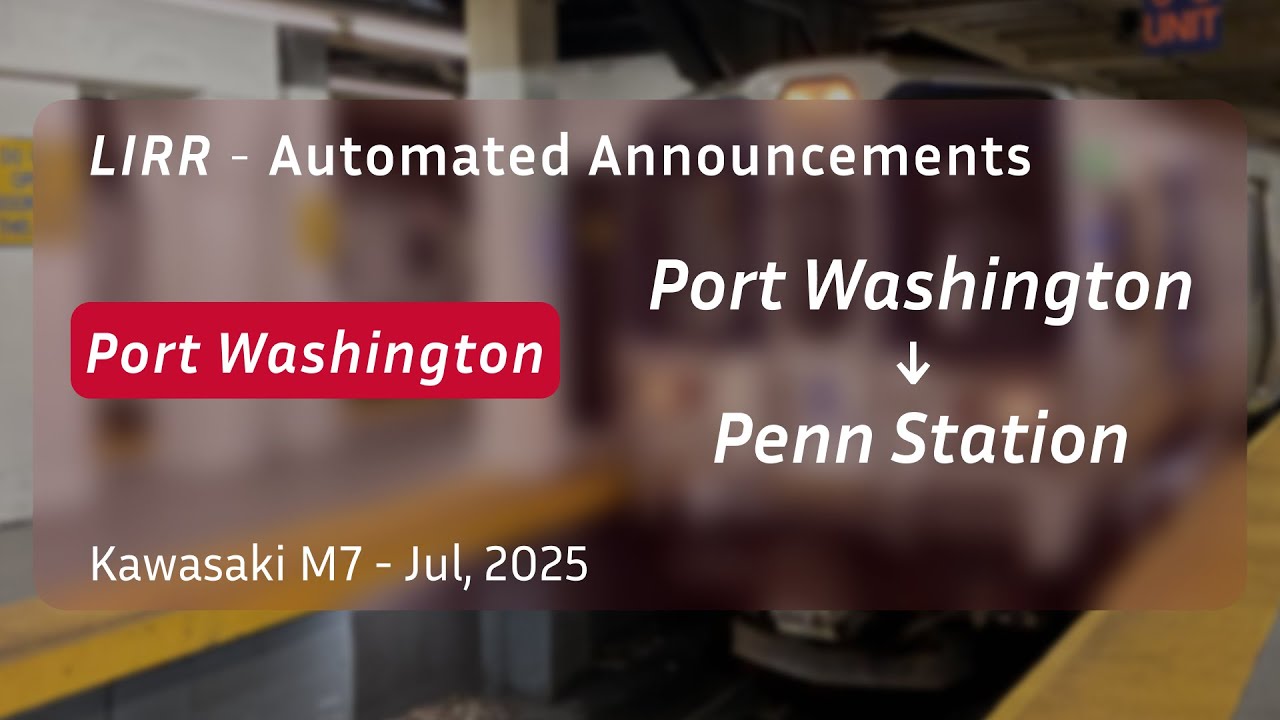ᴴᴰ MTA LIRR Port Washington Branch Announcements | M7 | Jul, 2025