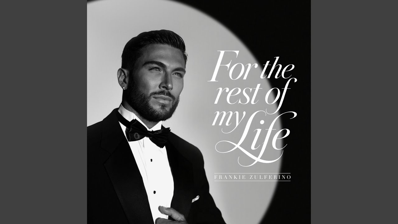 For The Rest Of My Life