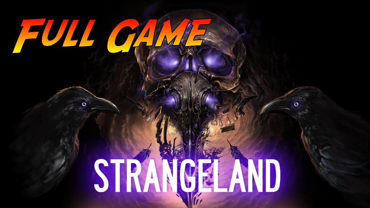 Strangeland | Complete Gameplay Walkthrough - Full Game | No Commentary