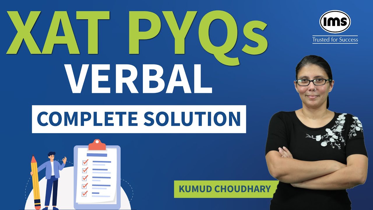 XAT PYQs Verbal Solution | XAT Previous Year Questions | XAT 2025 Preparation | Kumud Choudhary