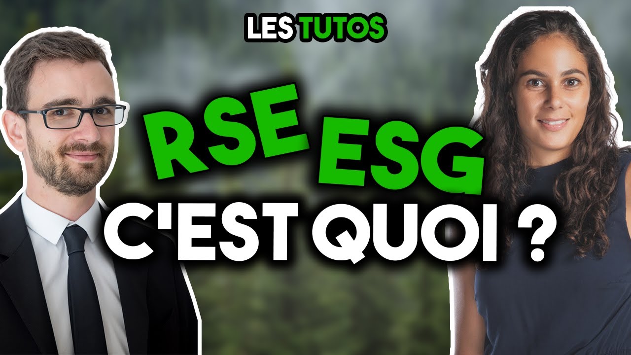 RSE & ESG, c'est quoi ? | Les Tutos Responsables
