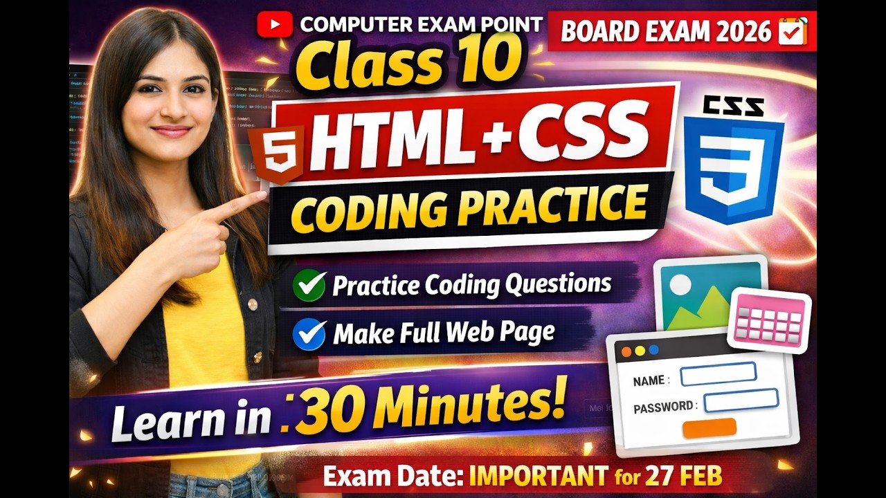 Class 10 HTML + CSS Full Coding Practice 🔥 | Board Exam 2026 | Important for 27 Feb | Computer Exam
