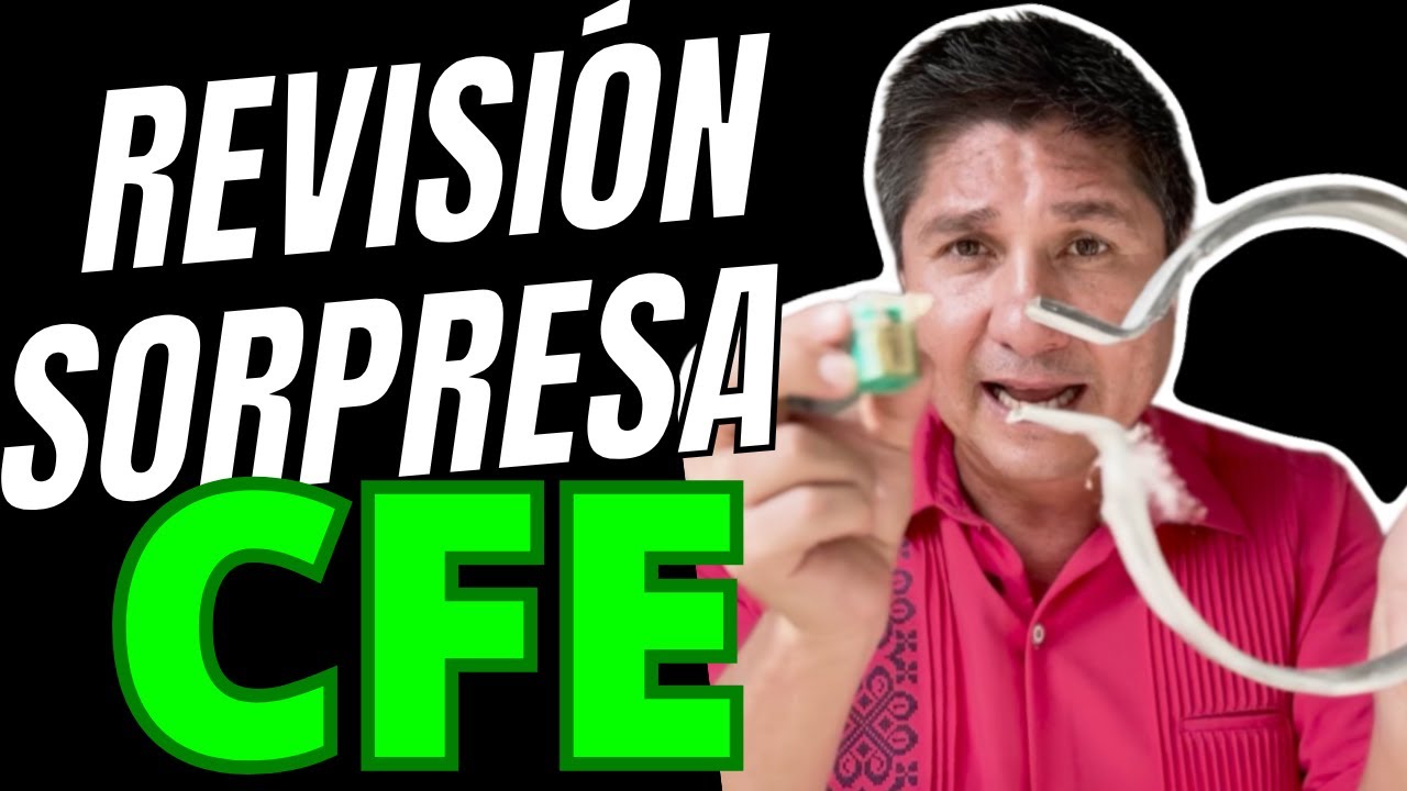 🔴 revisión SORPRESA de CFE ⚡️¿Qué es lo que tienes que hacer?